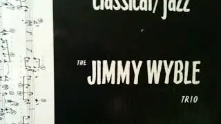 The Jimmy Wyble Trio Plays: Two Lines For Barney
