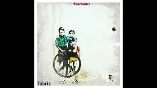 Tebrizmir - Tebriz (Enstrümantal)
