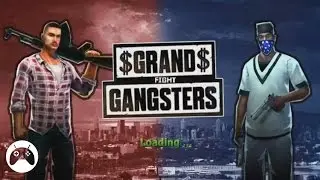 Grand Gangsters - Android Gameplay HD