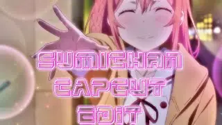 Sumichan edit | capcut