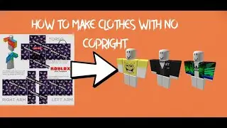 HOW TO MAKE ROBLOX CLOTHES WITH NO COPYRIGHT!!! *working 2021*