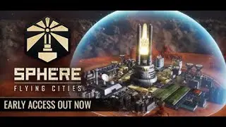 Preview and demo - Sphere Flying Cities sci-fi citybuilder strategy, simulation, and survival