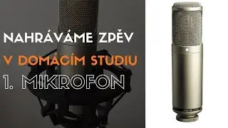 Nahráváme zpěv v domácím studiu 1. Mikrofon - @oTomanStudio.cz