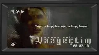 Harun Adil - Vazgeçtim