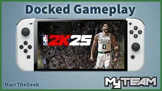 NBA 2K25 MyTeam Gameplay on Docked Nintendo Switch