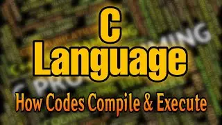 C Source Code Compilation || Understanding Program Compilation Process