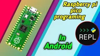 How to Program Raspberry pi pico in Android Mobile | Micro Python Programming