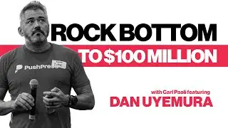 From Rock Bottom to $100 Million: Dan Uyemura | Episode 104