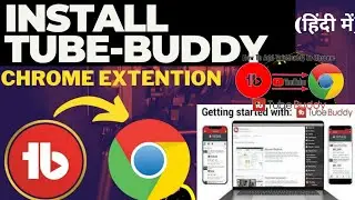 How to use tubebuddy on laptop how install tube beddy Tubebuddy tutorial