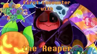 🎃🍬First Encounter with the Reaper(The Heroic Six Short)🍬👻