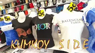 SIDE KUMKOY Street SHOPPING TURKEY 