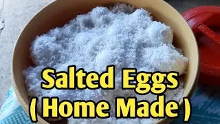 How to make Salted Eggs || SAM's own version