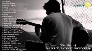 The Best of Male Love Songs    Male Love Songs Greatest Hits All Time