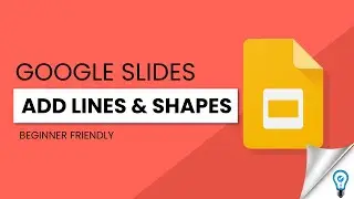 How to Insert Lines and Shapes in Google Slides in FEW MINUTES!