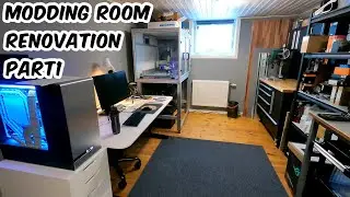 Modding Room Renovation (Pt.1)
