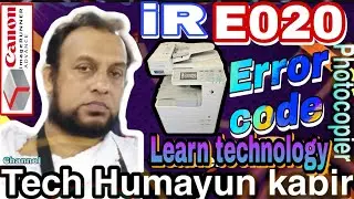 How to fix error code E020 in Canon iR Content IR 2520  2525 2530 2535 2545 