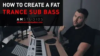 Trance Sub Bass | Trance Production Tutorial