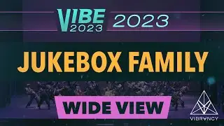 Jukebox Family | VIBE 2023 [