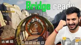 Bridge ready, contacting the new tribe | Tribe part 4