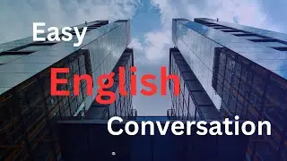 Easy English Conversation Practice For Beginners | Improve Your Speaking and Listening Practice