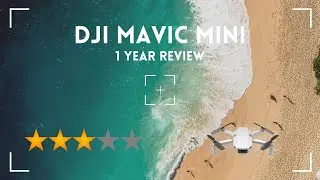 DJI Mavic Mini Review After a Year of Use | Pros and Cons Drone Review 2022