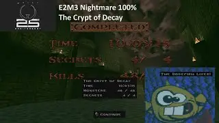 Quake 25th Anniversary Edition. E2M3 Nightmare 100% walkthrough with commentary