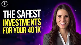 What Are The Safest Investments for Your 401K
