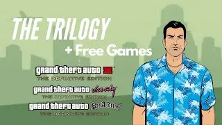GTA:The Trilogy Definitive Edition Coming Soon + Free Game Updates