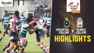 HIGHLIGHTS | Vidyartha College vs Science College - Dialog Schools Rugby League 2023