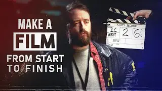 How to MAKE a Short Film: from START to FINISH!