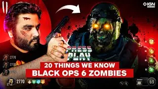 Press Play : Episode 41 -  BO6 Zombies - 20 Things We Know