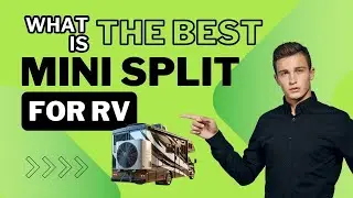What Is the Best Mini Split for an RV
