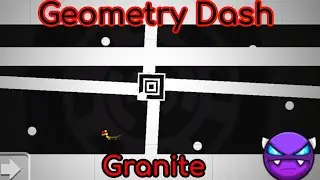 Geometry Dash "Granite" | платформер, изи демон.