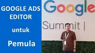Google Ads Editor untuk Pemula