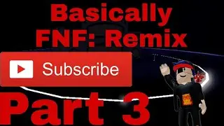 Main Roblox Basically Friday Night Funkin : Remix #3