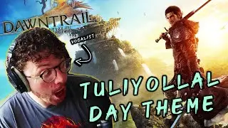Vocalist REACTS To "Tulliloyall Day Theme" | Final Fantasy XIV Dawntrail OST