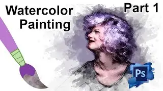 Photoshop Tutorial: Watercolor Painting Effect, Portrait from a Photo - Part1