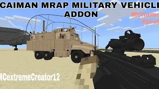 MCPE/MCBE CAIMAN Mrap military vehicle addon showcase
