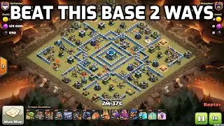 How To Beat This TH13 War Base 2 Ways - Clash of Clans