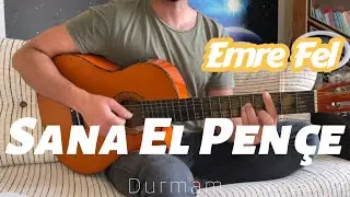 Emre Fel - Sana El Pençe Durmam Gitar Dersi