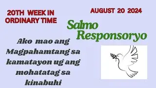 August 20 2024 #salmoresponsoryo  “Ako mao ang magpahamtang sa kamatayon ug ang Mohatag sa Kinabuhi”