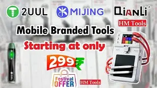 सबसे सस्ता सबसे अच्छा STARTING AT ONLY /299🤑😱 ALL MOBILE REPAIRING BRANDED TOOLS HM TOOLS