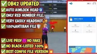 🔥 OB42 Auto headshot config file free fire aimbot+aimlock | Headshot config file free fire max