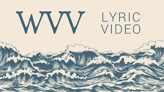 Goodnight Sunrise - WVV (lyric video)