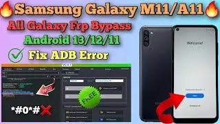 All Samsung  Frp Unlock 🔐 Done 2024/ Galaxy M11/A11 Google Lock Bypass Android 11,12,13 Free Tool ✅