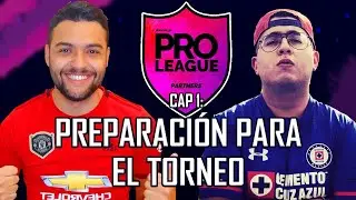 Pro League Partners - Preparando el torneo #1