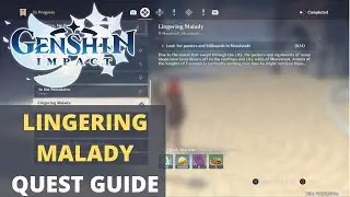 Lingering Malady quest guide - Genshin Impact
