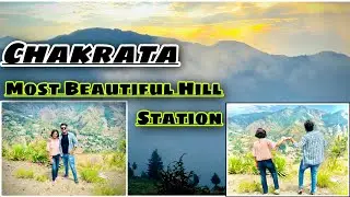 Most Beautiful Hill Station In Chakrata || Uttarakhand Tour || Place Like  Heaven😍😎