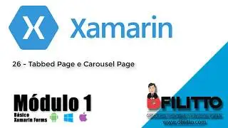 Xamarin Forms - 26 Tabbed Page e Carousel page