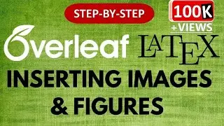 Insert Figures in Overleaf | Insert Images in Latex Overleaf | Subfigures in Overleaf